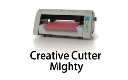 Creative Cutter Mighty